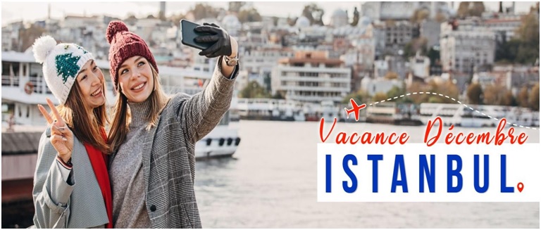 ISTANBUL VACANCES DECEMBRE 2026